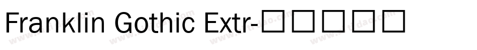 Franklin Gothic Extr字体转换